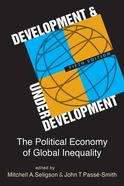 Development and Underdevelopment: The Political Economy of Global Inequality