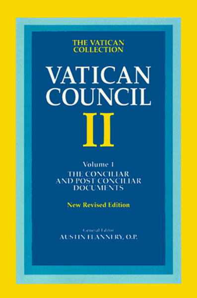 Vatican Council II, Vol. 1: The Conciliar and Postconciliar Documents