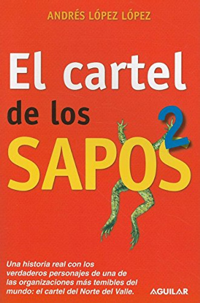 El cartel de los sapos 2 (Spanish Edition)