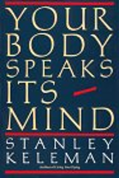 Your Body Speaks Its Mind