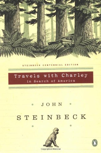 Travels with Charley in Search of America: (Centennial Edition)