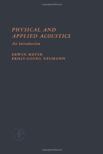 Physical and Applied Acoustics: An Introduction (English and German Edition)