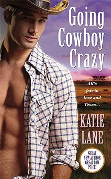 Going Cowboy Crazy (Deep in the Heart of Texas)