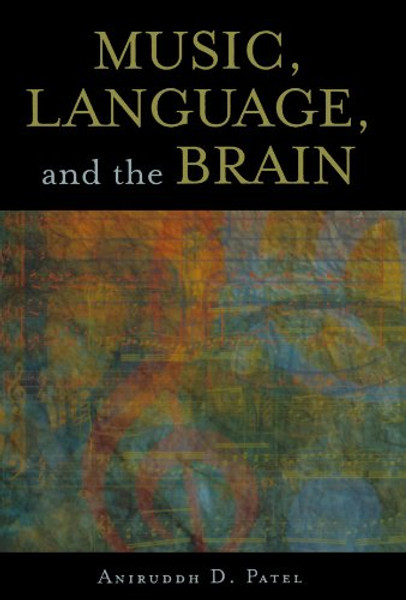 Music, Language, and the Brain