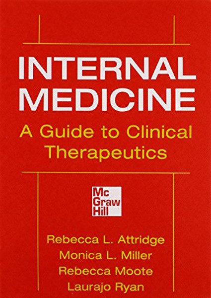 Internal Medicine A Guide to Clinical Therapeutics