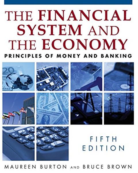 Financial System of the Economy: Principles of Money and Banking