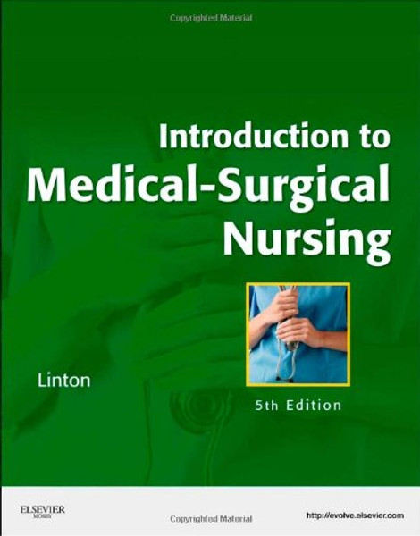 Introduction to Medical-Surgical Nursing, 5th Edition