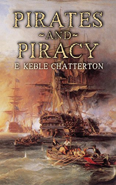 Pirates and Piracy (Dover Maritime)