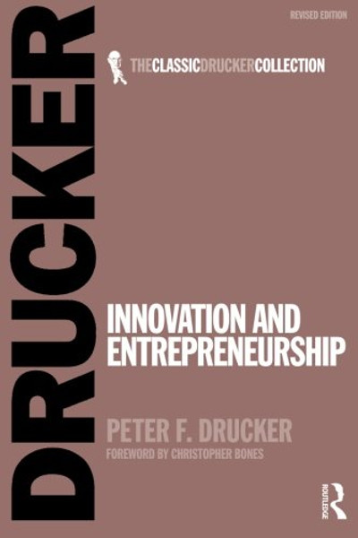 Innovation and Entrepreneurship (Classic Drucker Collection)
