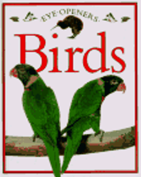 BIRDS: EYE OPENERS