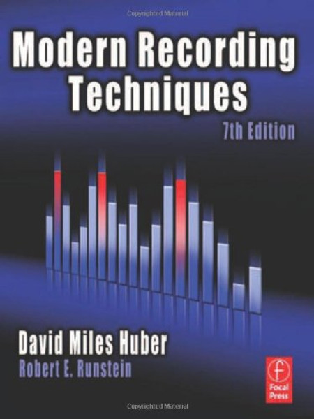 Modern Recording Techniques (Audio Engineering Society Presents)