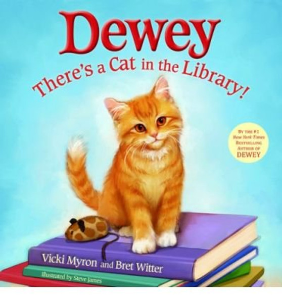 Dewey: There's a Cat in the Library!
