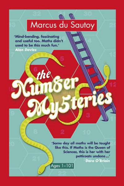 The Number Mysteries: An Odyssey Through Everyday Life