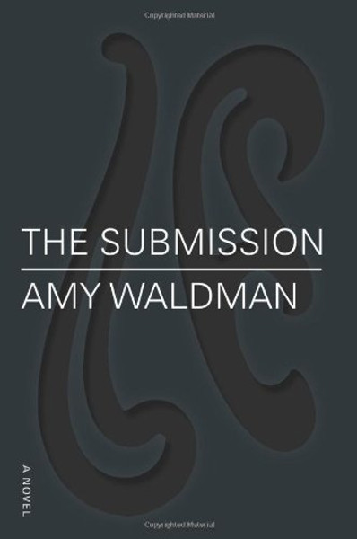 The Submission: A Novel