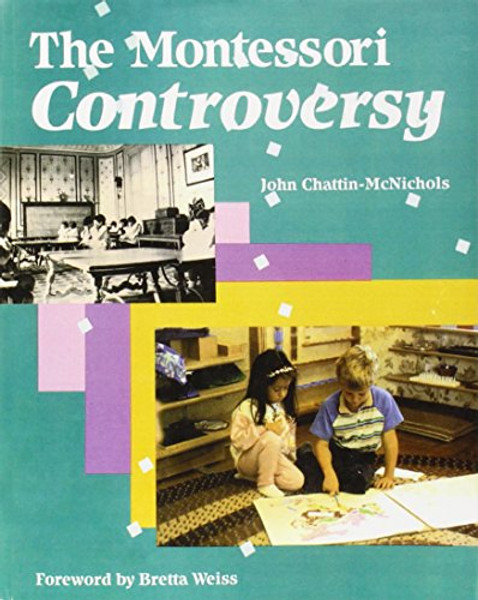 The Montessori Controversy