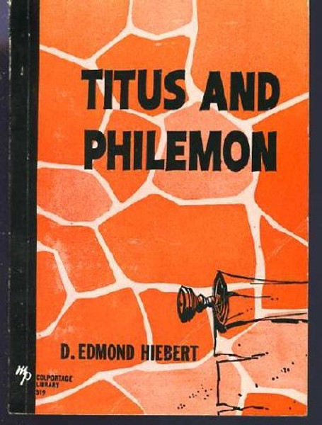 Titus and Philemon (Everyman's Bible Commentary Series)