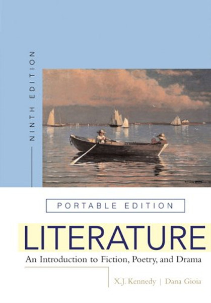 Literature: An Introduction to Fiction, Poetry, and Drama, Portable Edition