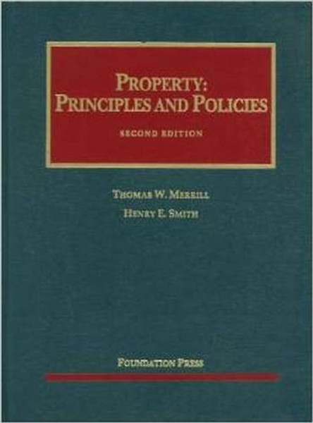 Property: Principles and Policies, 2d (University Casebook Series)