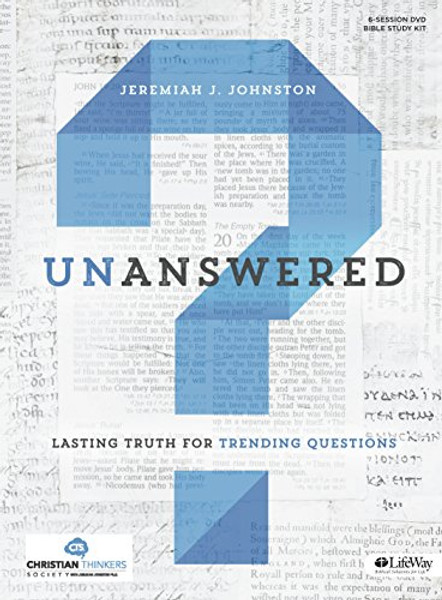 Unanswered: Lasting Answers to Trending Questions (DVD Leader Kit)