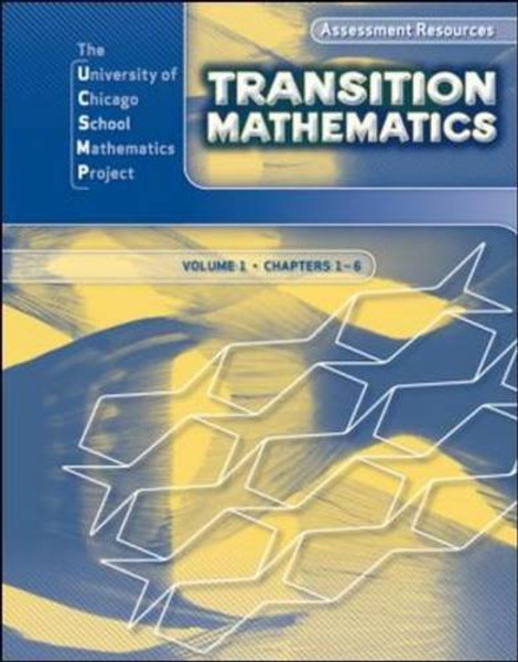 Transition Mathematics: Assessment Resources Volume 1 (UCSMP TRANSITION MATHEMATICS)