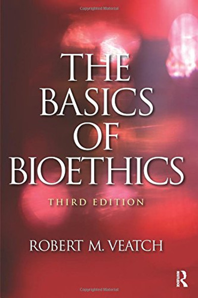 The Basics of Bioethics