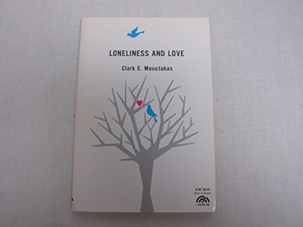 Loneliness and Love (Spectrum Book)