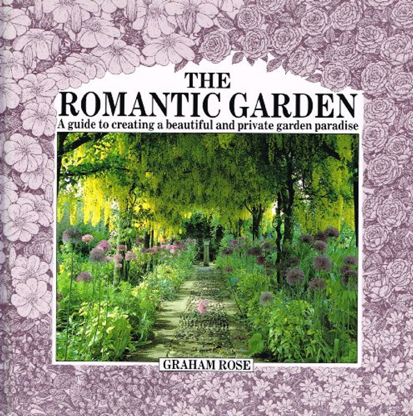 The Romantic Garden (The Garden Bookshelf)