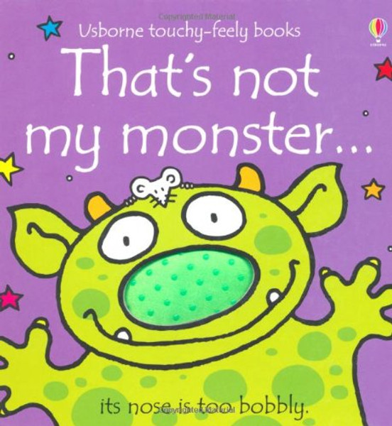 That's Not My Monster...(Usborne Touchy-Feely Books)