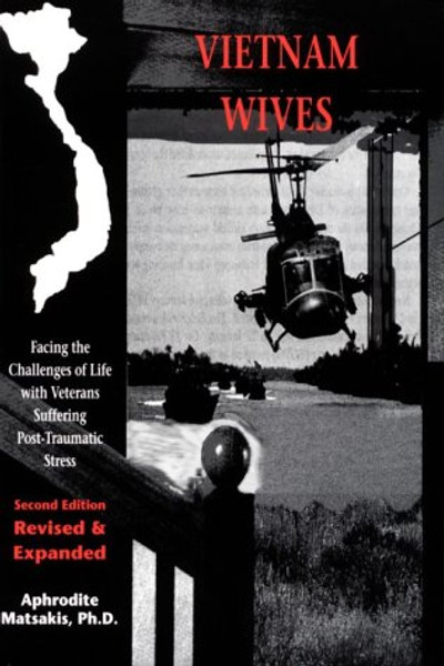 Vietnam Wives: Facing the Challenges of Life With Veterans Suffering Post-Traumatic Stress