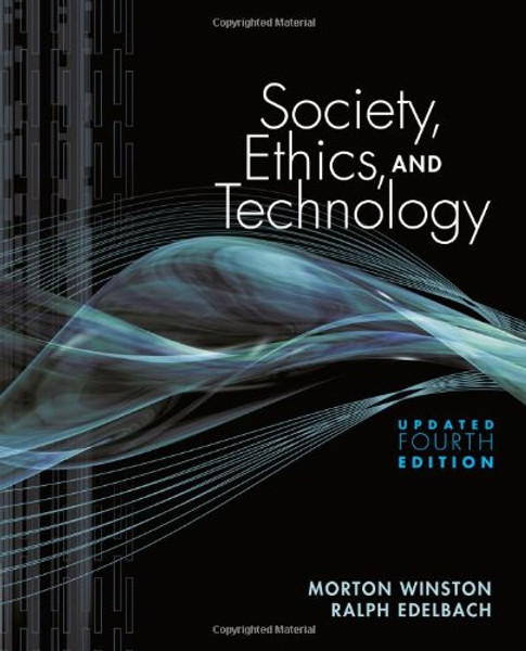 Society, Ethics, and Technology, Update Edition