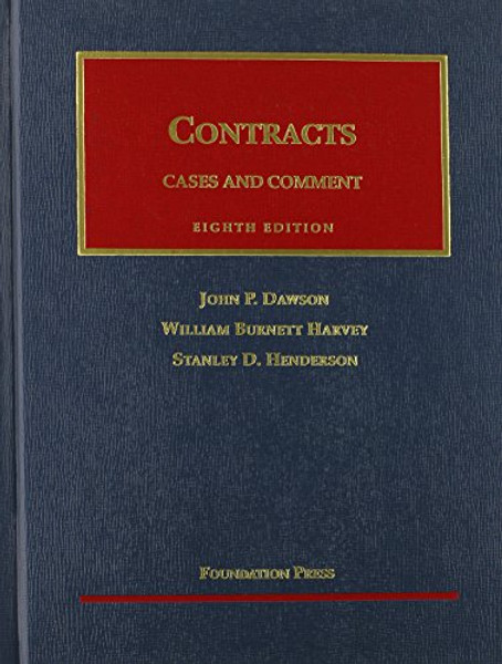 Contracts: Cases and Comment (University Casebook Series)
