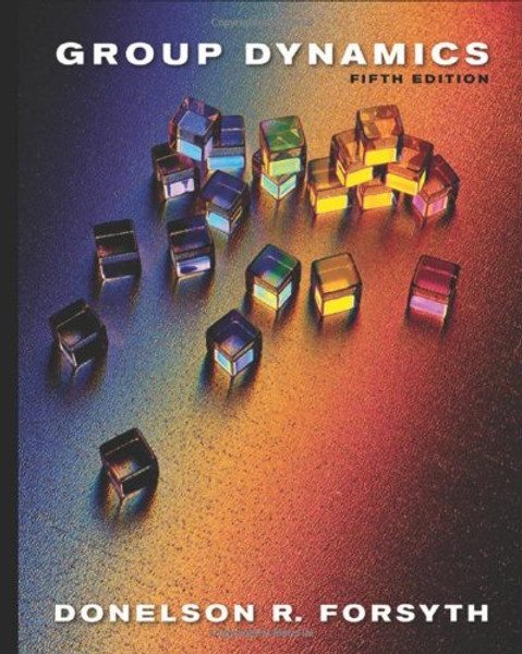 Group Dynamics, 5th Edition