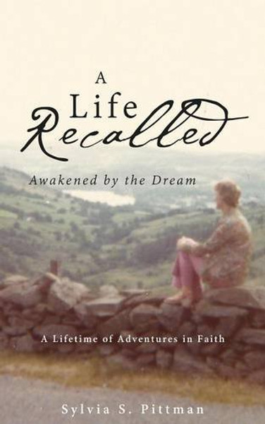 A LIFE RECALLED