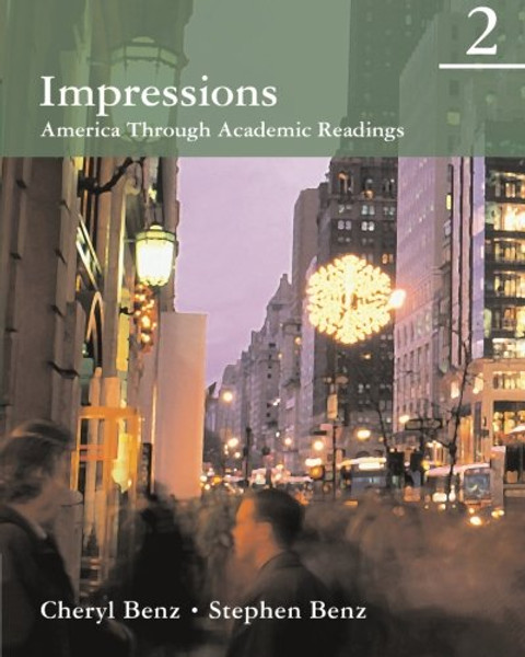 Impressions 2: America Through Academic Readings (Impressions: America Through Academic Readings)
