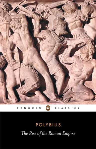 The Rise of the Roman Empire (Penguin Classics)