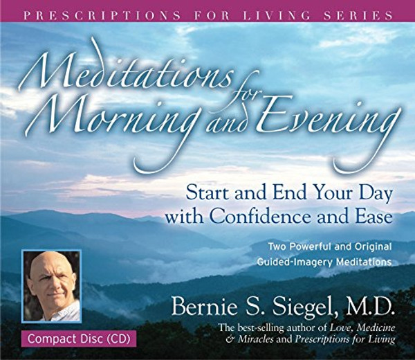 Meditations for Morning and Evening (Prescriptions for Living)