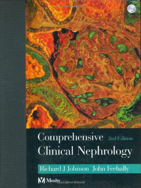 Comprehensive Clinical Nephrology: Text with CD-ROM, 2e