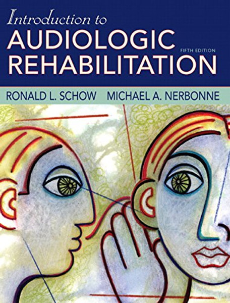 Introduction to Audiologic Rehabilitation (5th Edition)