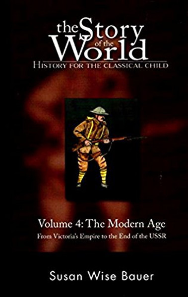 The Story of the World: History for the Classical Child: The Modern Age: Audiobook (Vol. 4)  (Story of the World) (v. 4)