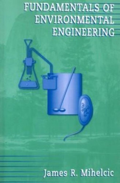 Fundamentals of Environmental Engineering