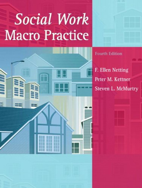 Social Work Macro Practice (4th Edition)