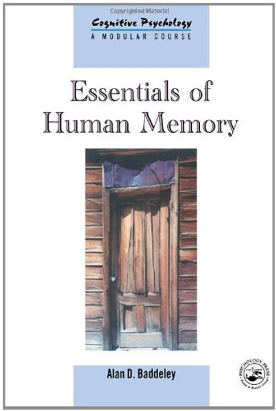 Essentials of Human Memory (Cognitive Psychology, 1368-4558) (Volume 11)