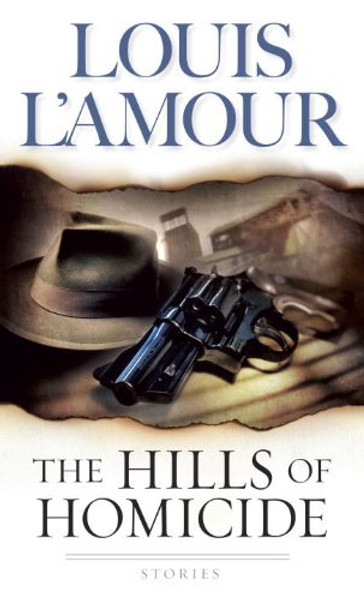 The Hills of Homicide: Stories