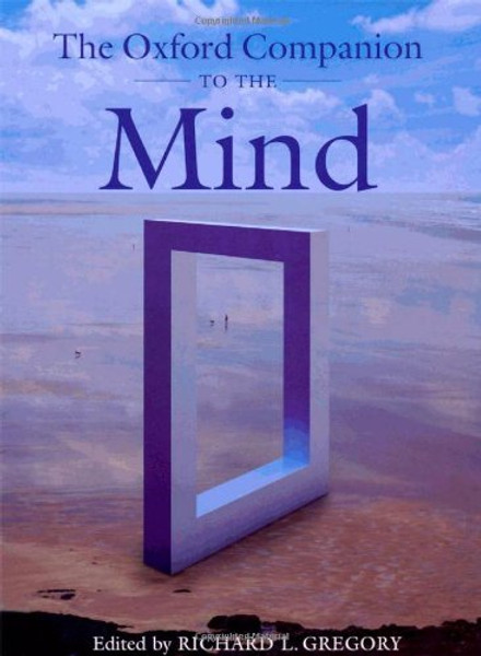 The Oxford Companion to the Mind (Oxford Companions)