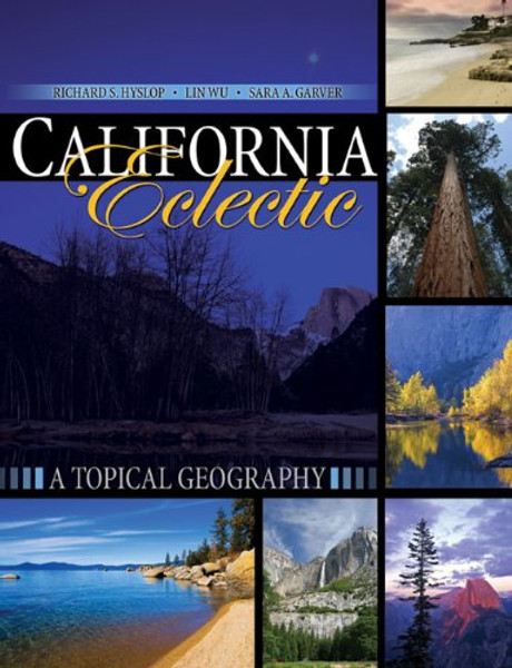 California Eclectic: A Topical Geography