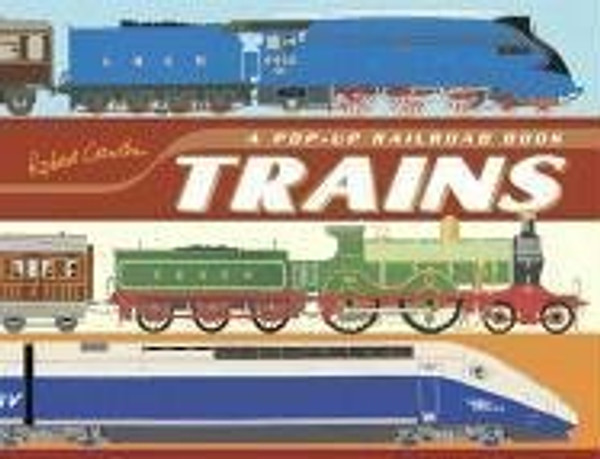 Trains: A Pop-Up Railroad Book