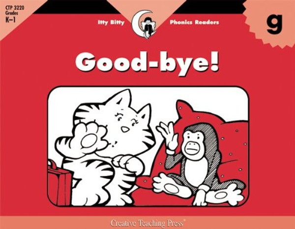 Good-bye!, Itty Bitty Phonics Reader (Itty-bitty Phonics Readers)