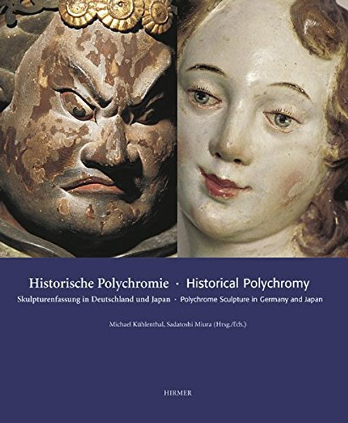 Historical Polychromy: Polychrome sculpture in Germany and Japan