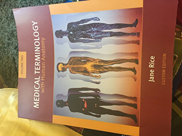 Medical Terminology with Human Anatomy, Vol. 2