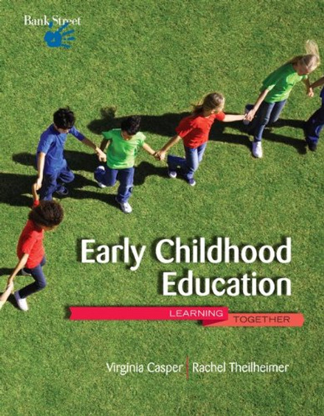 Early Childhood Education: Learning Together
